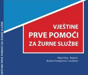 Preuzmite priručnik Vještine prve pomoći za žurne službe